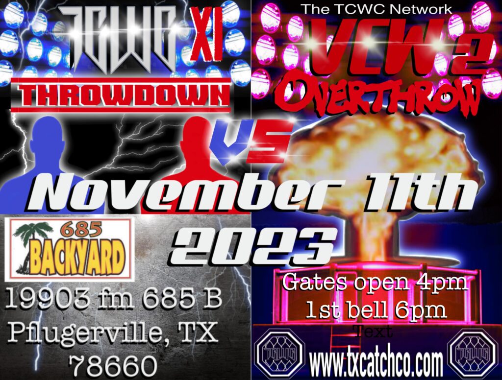 TCWC XI and VCW 2 texas catch wrestling